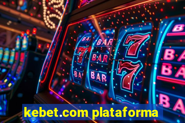 kebet.com plataforma